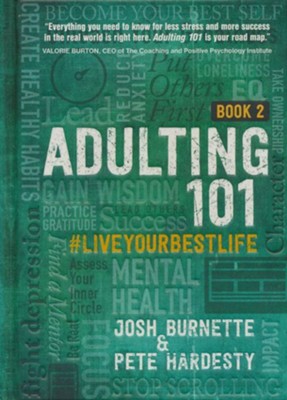 Adulting 101, Book 2                                -     By: Josh Burnette, Pete Hardesty
