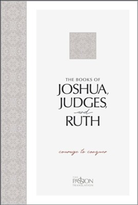 TPT: The Books of Joshua, Judges, Ruth   -     Translated By: Brian Simmons
