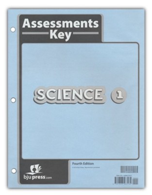 BJU Press Science 1 Assessments Key (4th Edition)  - 