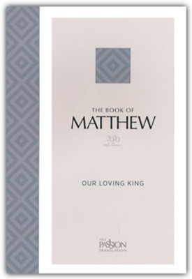 The Book of Matthew: Our Loving King, 2020 Edition  -     By: Brian Simmons
