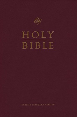ESV Pew and Worship Bible, Large Print, Burgundy  - 