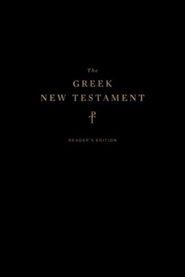 The Greek New Testament, Reader's Edition--hardcover  - 