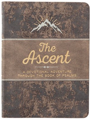 The Ascent: A Devotional Adventure Through the Book of Psalms  -     By: John Greco
