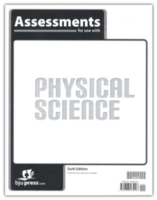 BJU Press Physical Science Assessments (6th Edition)  - 