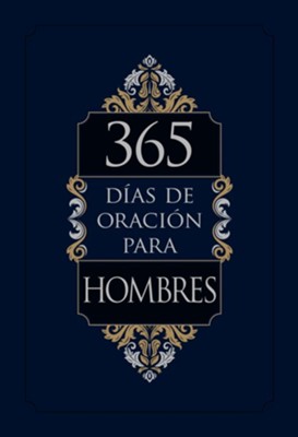 365 d&#237as de oraci&#243n para hombres  (365 Days of Prayer for Men, Spanish)  - 