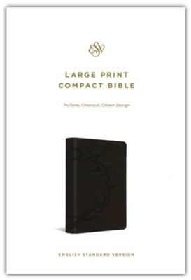 ESV Large-Print Compact Bible--soft leather-look, charcoal with crown design  - 