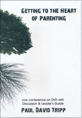 Getting To The Heart Of Parenting-A Live Conference On DVD  -     By: Paul David Tripp
