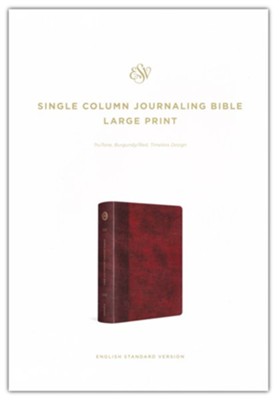 ESV Large-Print Single-Column Journaling Bible--soft leather-look, burgundy/red with timeless design  - 