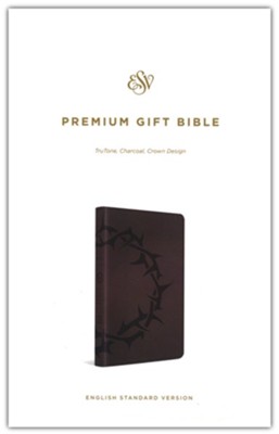 ESV Premium Gift Bible--soft leather-look, charcoal with crown design  - 