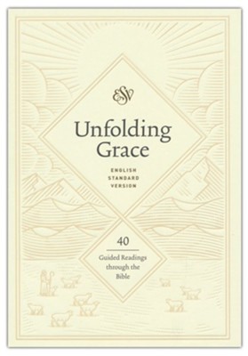 Unfolding Grace: 40 Guided Readings Through the Bible   -     By: Drew Hunter
