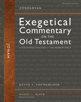Jonah, Second Edition: Zondervan Exegetical Commentary on the Old Testament [ZECOT]  -     Edited By: Daniel I. Block
    By: Kevin J. Youngblood
