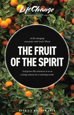 The Fruit of the Spirit: A Bible Study on Reflecting the Character of ...