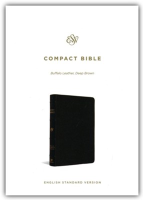 ESV Compact Bible (Buffalo Leather, Deep Brown), Leather, real  - 