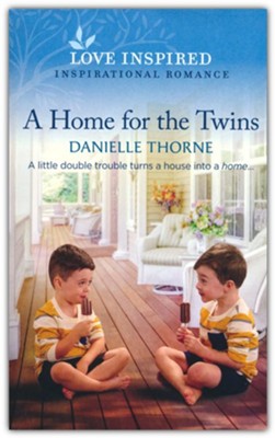 A Home for the Twins  -     By: Danielle Thorne
