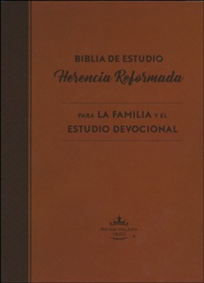 Biblia de Estudio Herencia Reformada RVR 1960, Piel Imit. Marron  (Reformation Heritage Study Bible, Brown Imit. Leather)  - 