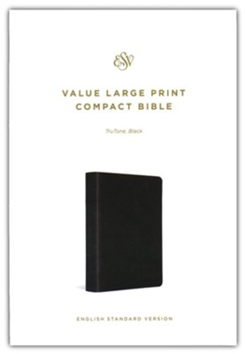 ESV Value Large Print Compact Bible (TruTone Imitation Leather, Black)  - 