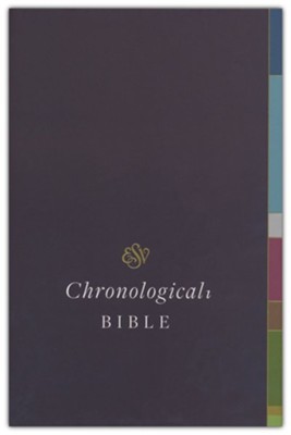 ESV Chronological Bible, Hardcover  - 