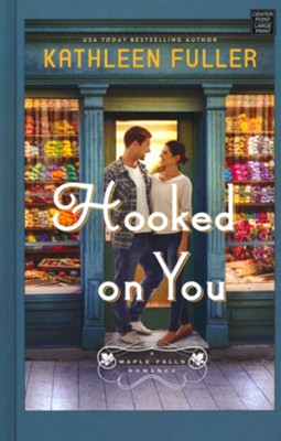 Hooked on You (Maple Falls #1) by Kathleen Fuller