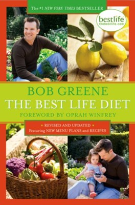 Best Life Diet  -     By: Bob Greene
