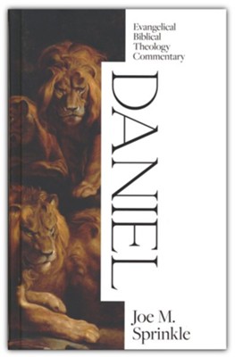 Daniel: Evangelical Biblical Theology Commentary  -     By: Joe Sprinkle
