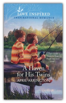 A Haven for His Twins  -     By: April Arrington
