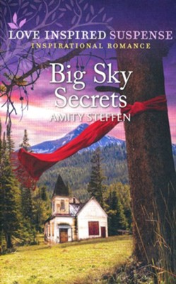 Big Sky Secrets  -     By: Amity Steffen
