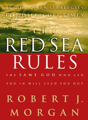 The Red Sea Rules - eBook  -     By: Robert J. Morgan
