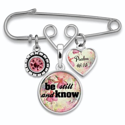 Be Still and Know Brooch Pin  - 