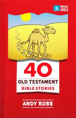 40 Old Testament Bible Stories  -     By: Andy Robb
