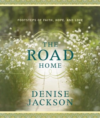 The Road Home - eBook  -     By: Denise Jackson
