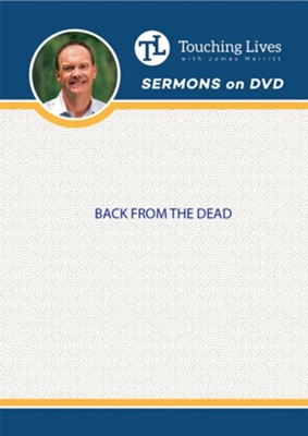 Back from the Dead: Why Jesus Series DVD  -     By: James Merritt
