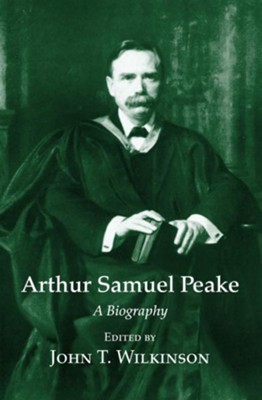 Arthur Samuel Peake  -     By: John T. Wilkinson
