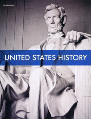 BJU Press U.S. History Student Text (Grade 11; 5th Edition)  - 
