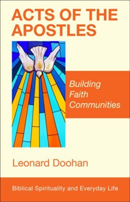 Acts of the Apostles  -     By: Leonard Doohan
