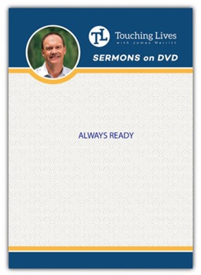Always Ready: Sermon Single DVD  -     By: Dr. James Merritt
