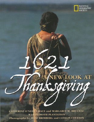 1621: A New Look at Thanksgiving  -     By: Catherine O'Neill
