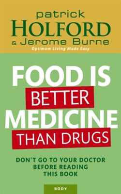 Food is Better Medicine than Drugs / Digital original - eBook  - 