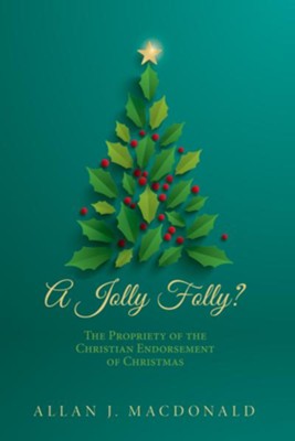 A Jolly Folly?  -     By: Allan J. MacDonald
