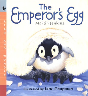 The Emperor's Egg, a Read and Wonder Book   -     By: Martin Jenkins
