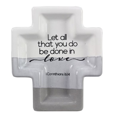 Let All That You Do Ceramic Cross Dish  - 