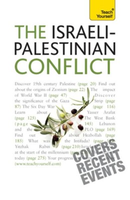 The Israeli-Palestinian Conflict: Teach Yourself / Digital original ...