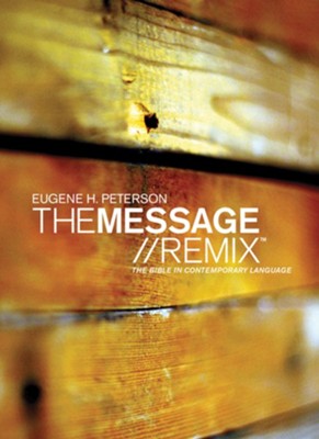 The Message//REMIX - eBook  -     By: Eugene H. Peterson
