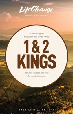 1 and 2 Kings, LifeChange Bible Study - eBook   -     By: The Navigators
