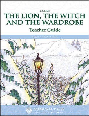 Lion, Witch & Wardrobe Memoria Press Literature  Guide 5th Grade, Teacher's Edition  -     By: Brett Vaden, Leigh Lowe

