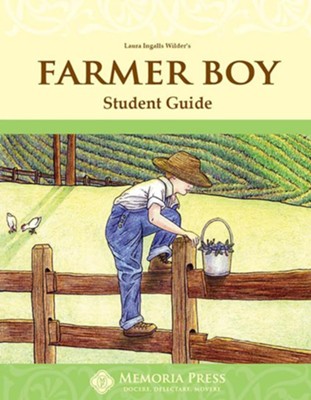 Farmer Boy, Memoria Press Literature Guide 3rd Grade,  Student Edition  - 