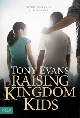 Raising Kingdom Kids, eBook   -     By: Tony Evans
