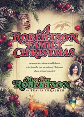 A Robertson Family Christmas - eBook  -     By: Kay Robertson, Korie Robertson
