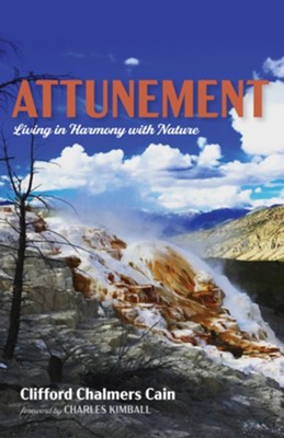 Attunement  -     By: Clifford Chalmers Cain
