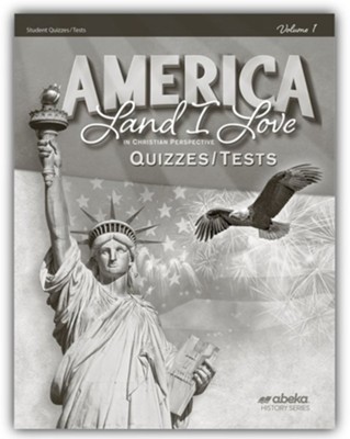 America: Land I Love Quiz/Test Book Volume 1  (Revised 4th Ed)   - 