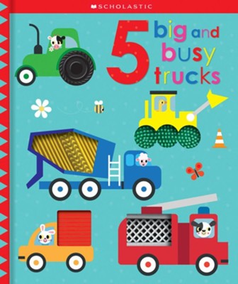 5 Big and Busy Trucks  -     By: Scholastic
